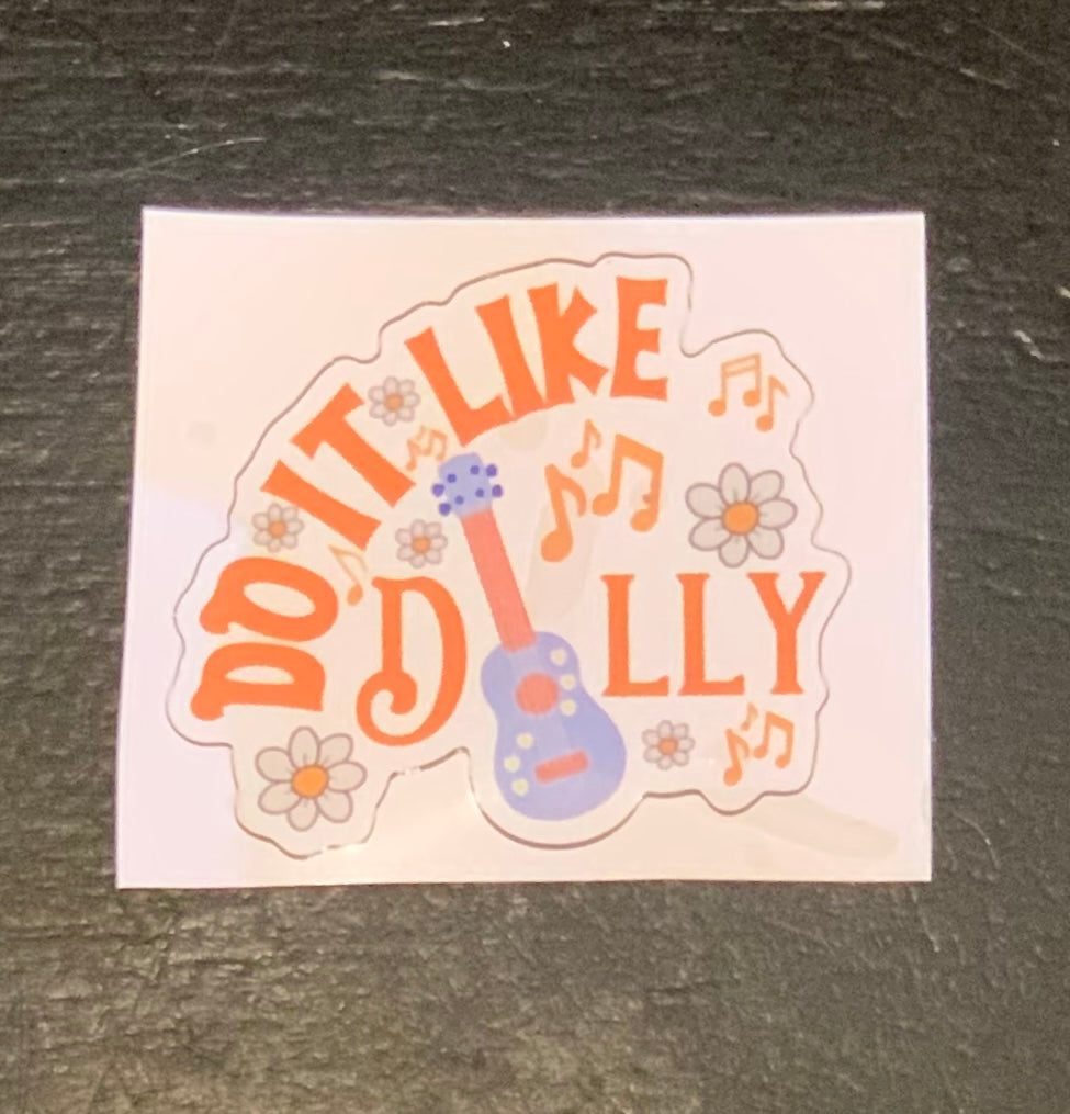 . Do it Like Dolly Sticker