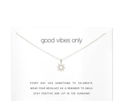 . Good Vibes Only Sun card Necklace