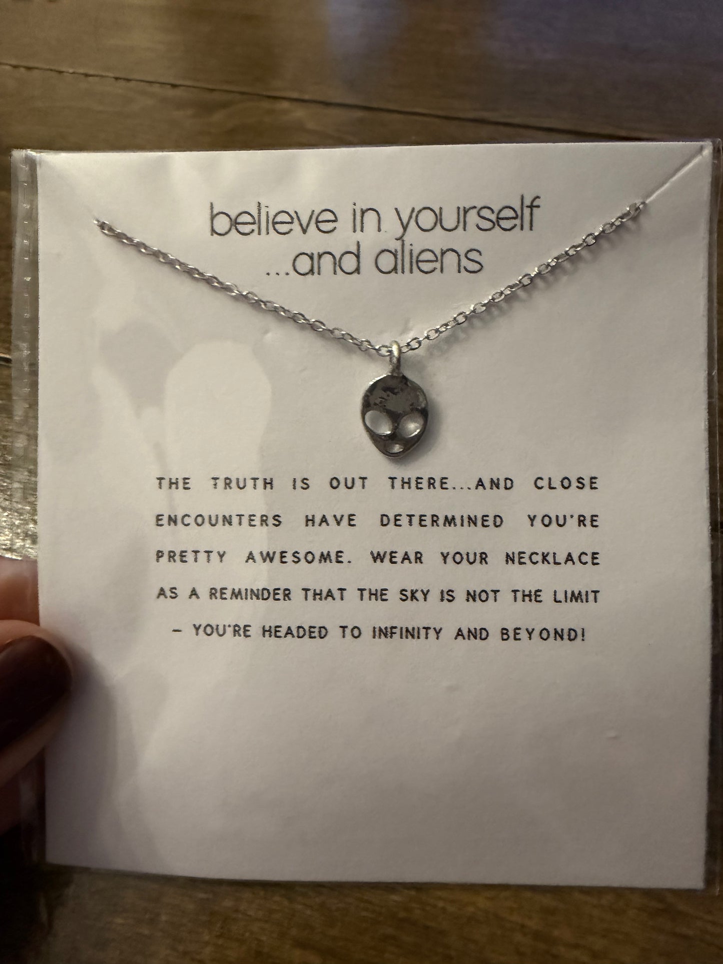 . Believe in yourself…..and aliens card necklace