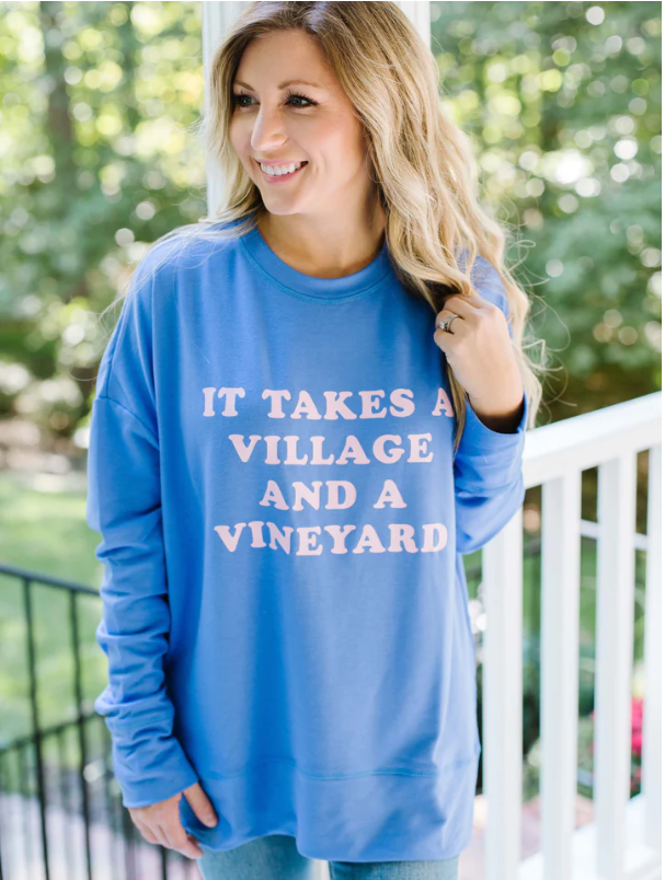 Takes A Village and A Vineyard Top