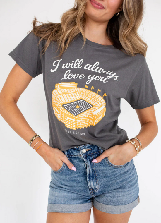 I Will Always Love You Tee