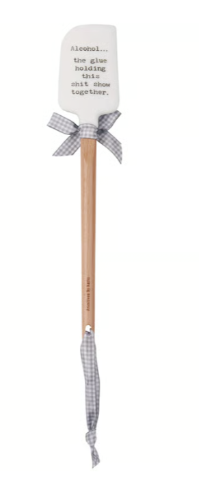 Alcohol The Glue Holding This Together Spatula