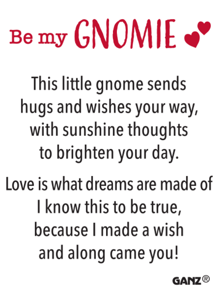 * Be My Gnomie Gnome
