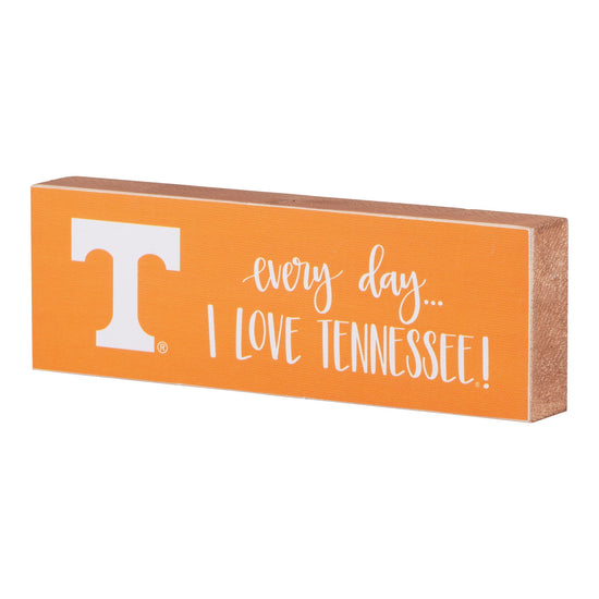 * Every day....I love Tennessee Sign