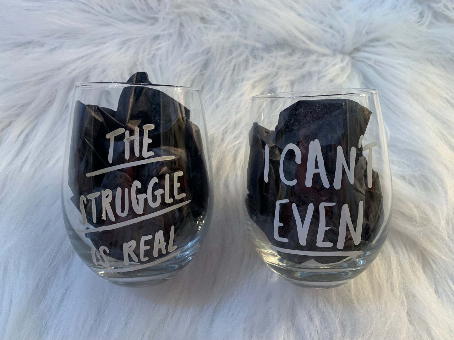 * The Struggle Is Real Wine Glass Set